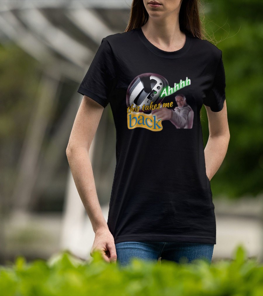 Ahhhh This Takes Me Back Gear Shift Meme Harland Pointer T-Shirt