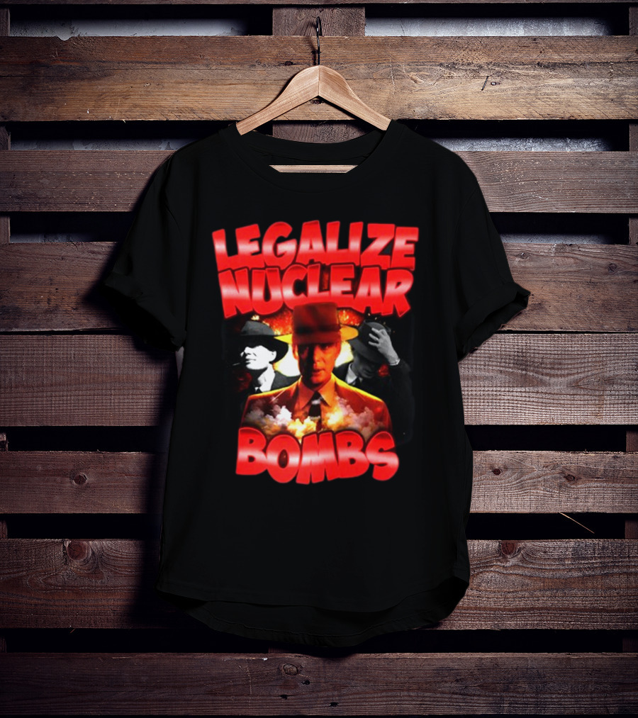Legalize Nuclear Bombs Gangster Aesthetic With Explosive Imagery By Designedbytheboys T-Shirt