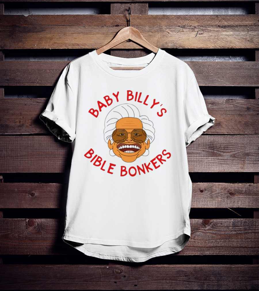 SadiesStudioOfStuff Baby Billy's Bible Bonkers T-Shirt