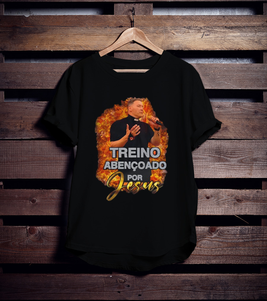 Treino Abençoado Por Jesus With Fiery Background And Clergyman T-Shirt