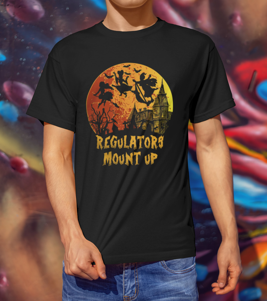 Regulators Mount Up Halloween Witches Flying Past Haunted House T-Shirt