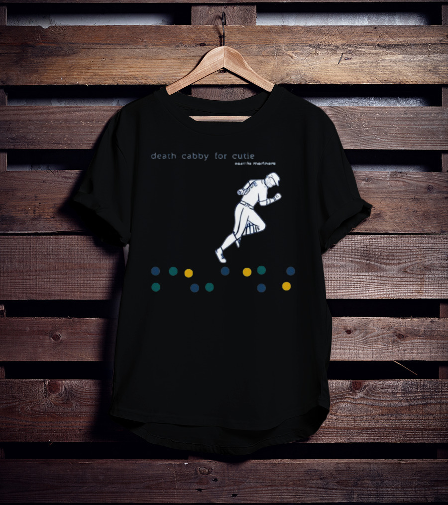 Death Cabby For Cutie Seattle Mariners Baseball Player Dots T-Shirt