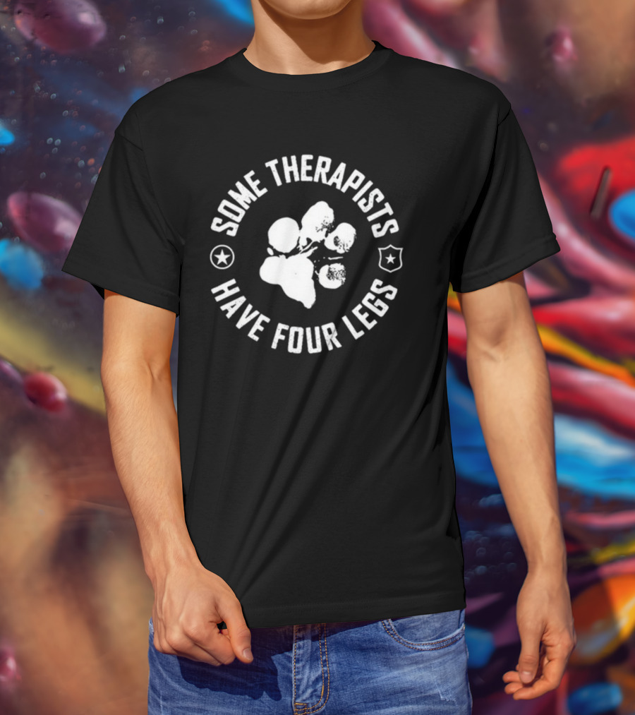 Some Therapists Have Four Legs Dog Paw Stars Badges T-Shirt