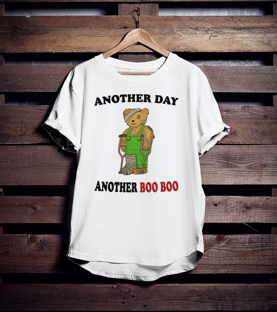 Another Day Another Boo Boo Bear With Crutches In Green Overalls T-Shirt