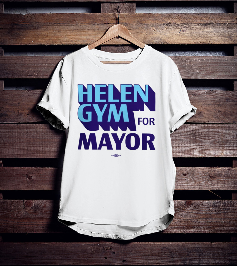 Helen Gym For Mayor T-Shirt