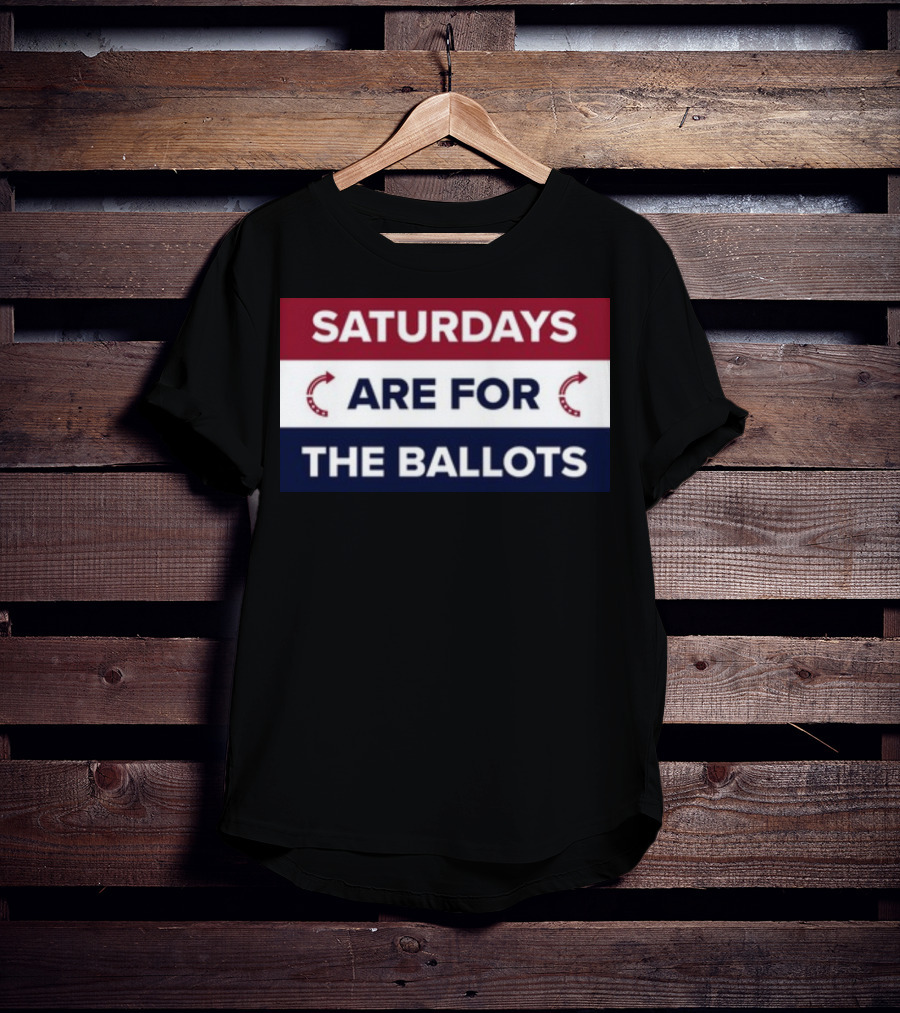 Saturdays Are For The Ballots Red White Blue Arrows T-Shirt