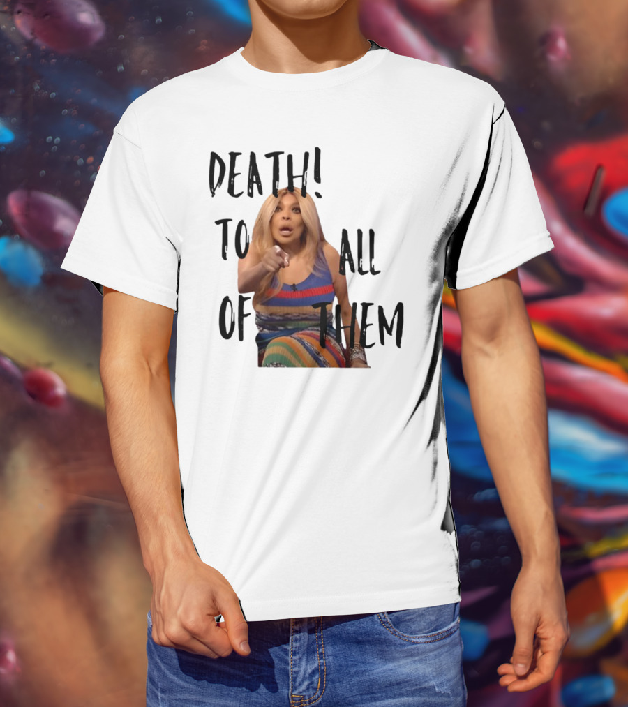 DEATH TO ALL OF THEM Pointing Woman In Colorful Dress T-Shirt