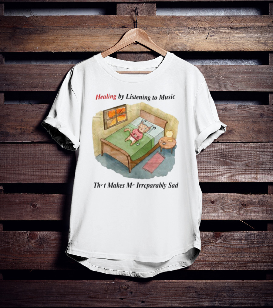 Healing By Listening To Music That Makes Me Irreparably Sad Bear On Bed With Phone And Candle Scene T-Shirt