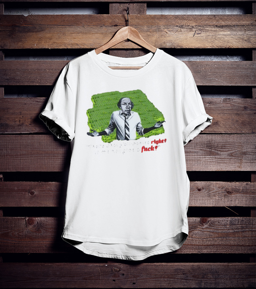 That's What Y'All Wanted Right? To Me Not Give A Fuck? T-Shirt