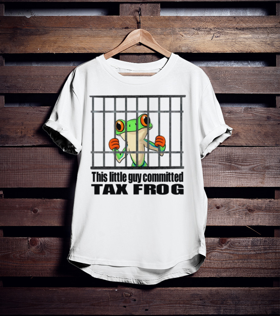 This Little Guy Committed Tax Frog Behind Bars T-Shirt
