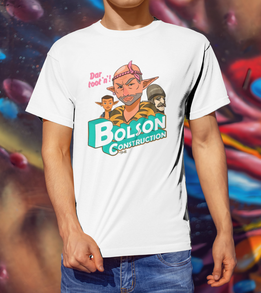 Bolson Construction Dar Root'n T-Shirt