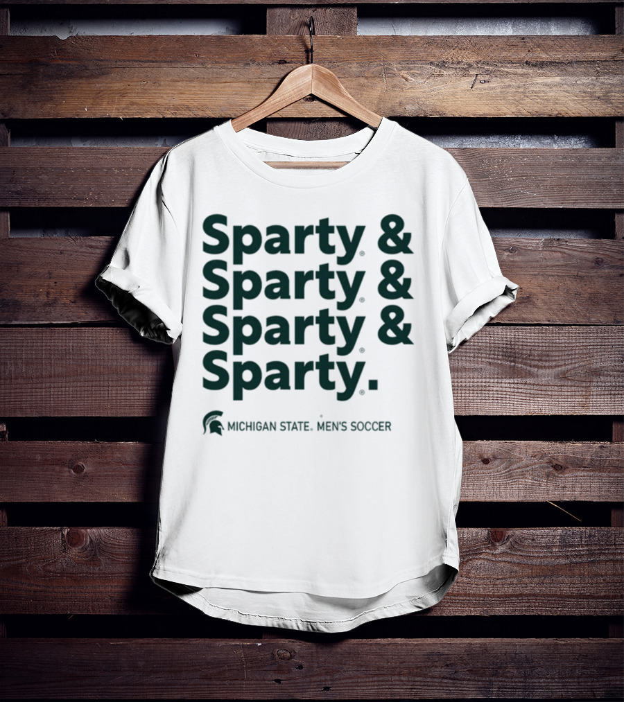 Sparty And Sparty And Sparty And Sparty Michigan State Men's Soccer T-Shirt