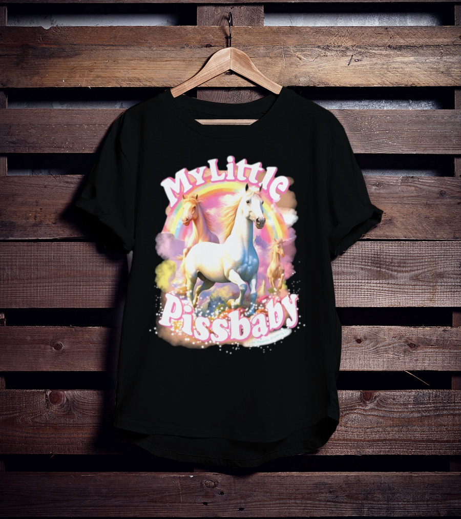 My Little Pissbaby Rainbow Horses T-Shirt