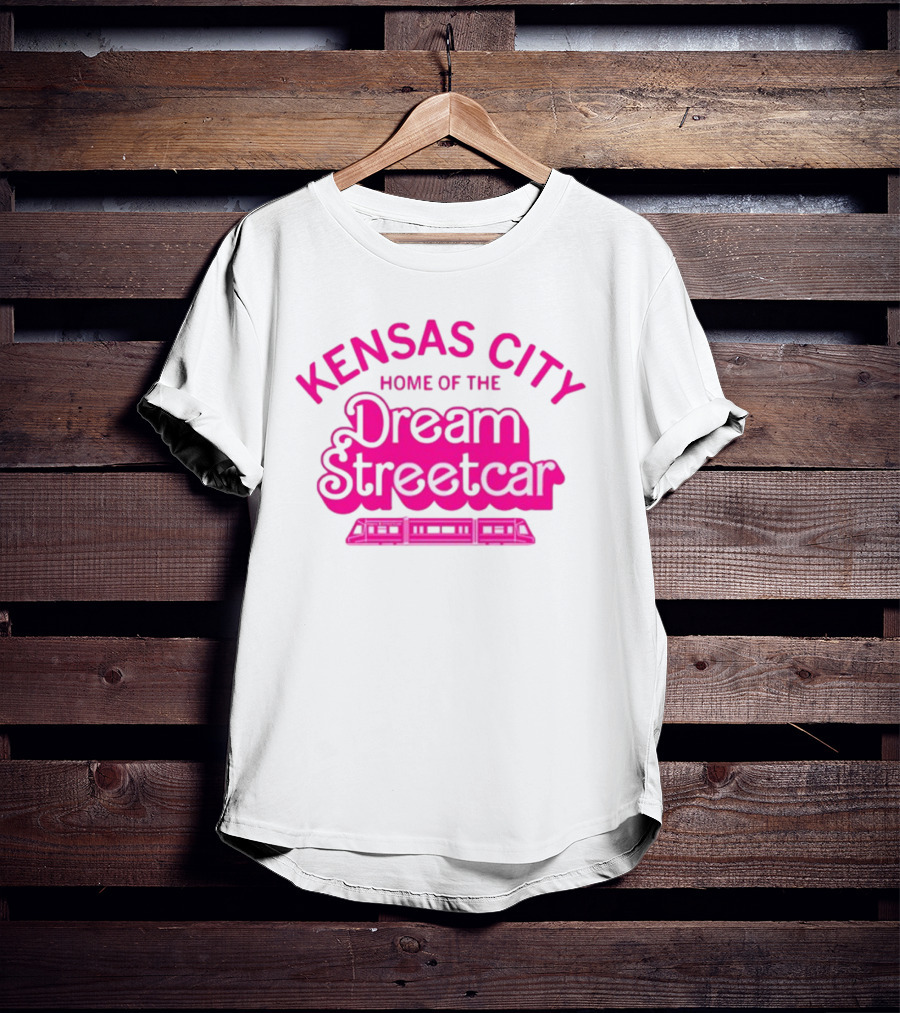 Kansas City Home Of The Dream Streetcar T-Shirt