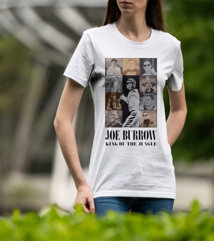 Joe Burrow King Of The Jungle Bengals Tribute Montage T-Shirt