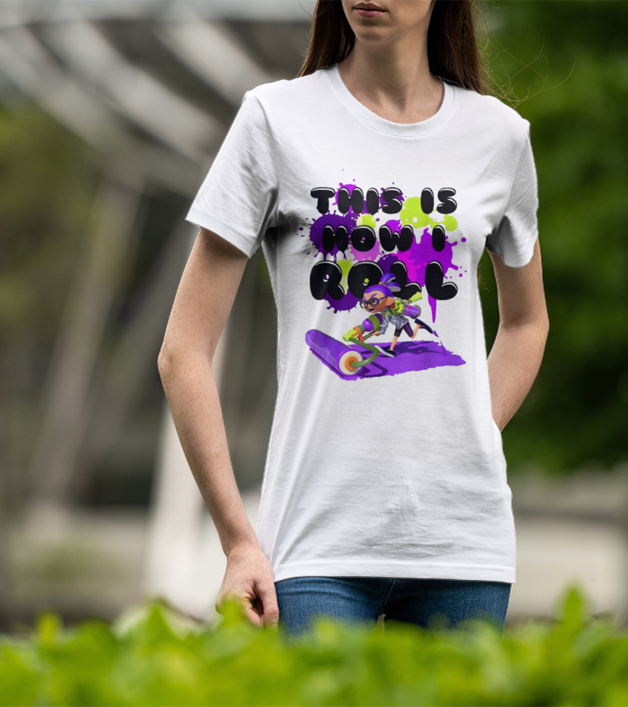 This Is How I Roll Splatoon Magical Miracle Girl T-Shirt