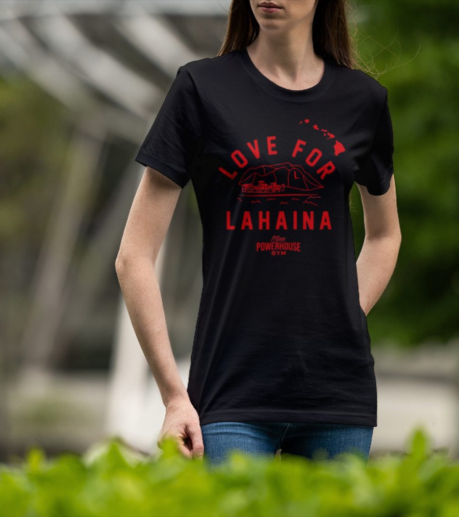 Carlos Penavega Love For Lahaina Maui Powerhouse Gym T-Shirt
