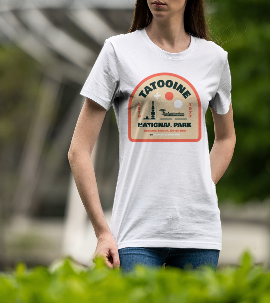Tatooine National Park Arkanis Sector Outer Rim ESTD 1977 6502 Miles Of Pure Fun T-Shirt
