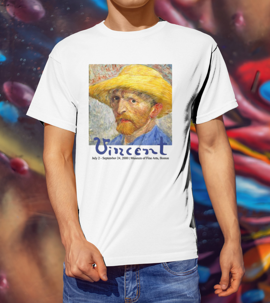 Dave Portnoy Vincent Van Gogh Self-Portrait July 2 September 24 2000 Museum Of Fine Arts Boston T-Shirt