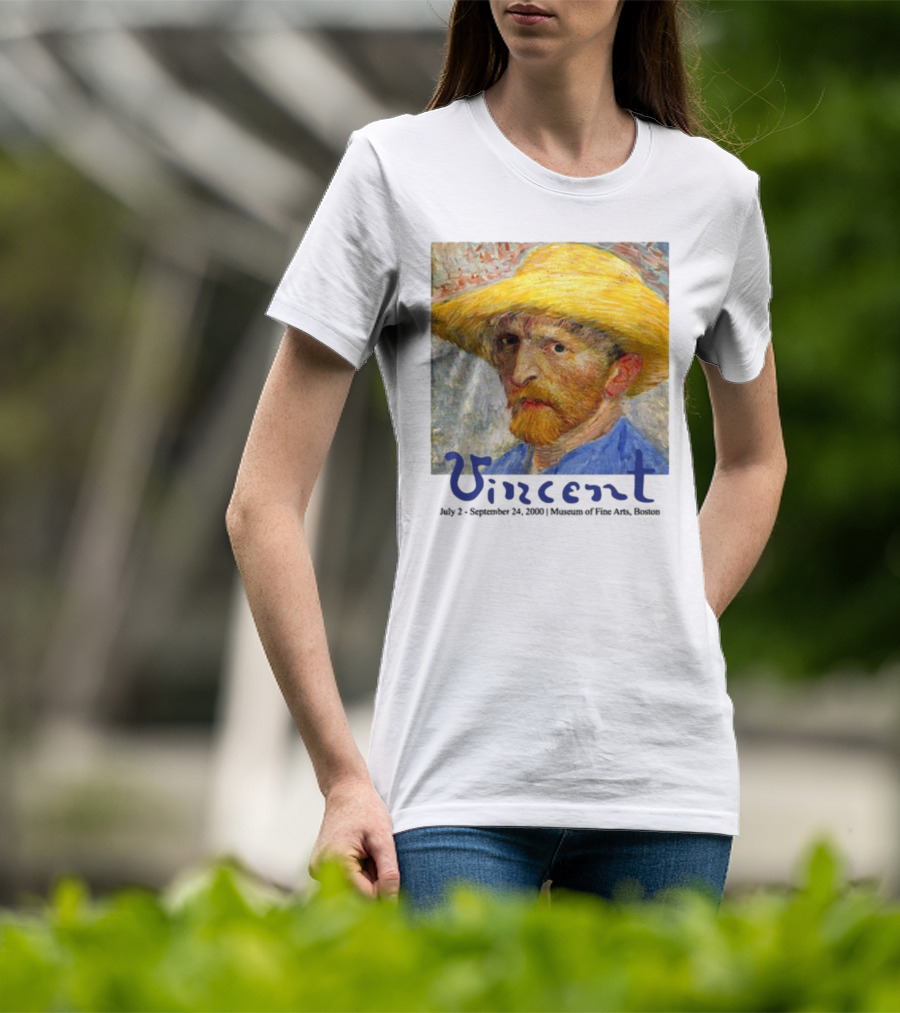 Dave Portnoy Vincent Van Gogh Self-Portrait July 2 September 24 2000 Museum Of Fine Arts Boston T-Shirt