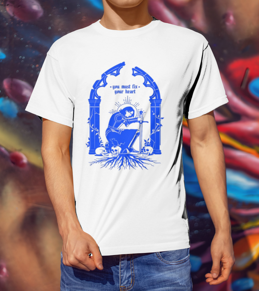 You Must Fix Your Heart Kneeling Skeleton With Sword And Skull Gothic Arch T-Shirt