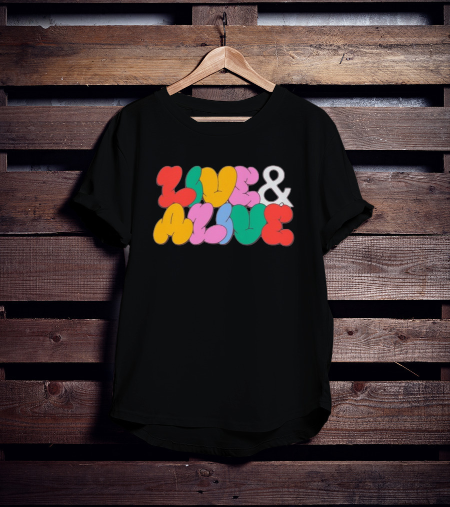 Live And Alive Colorful Bubble Letters T-Shirt