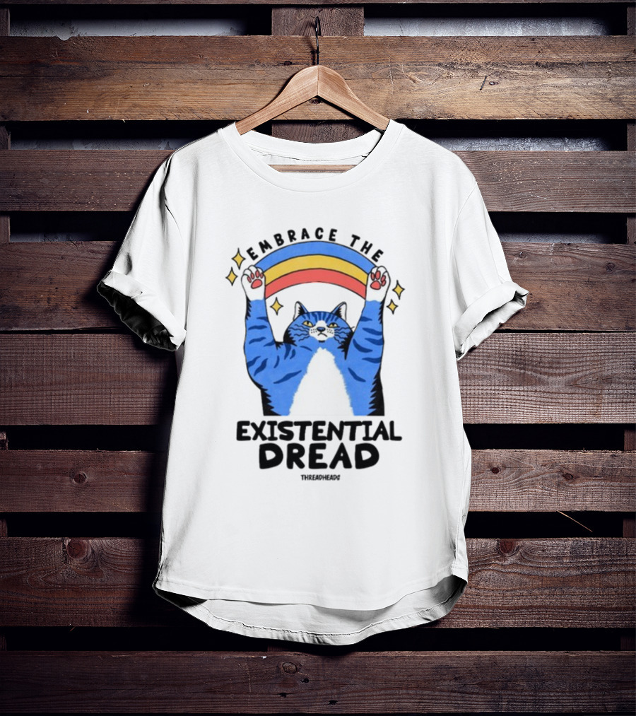Embrace The Existential Dread Threadheads Cat Rainbow T-Shirt