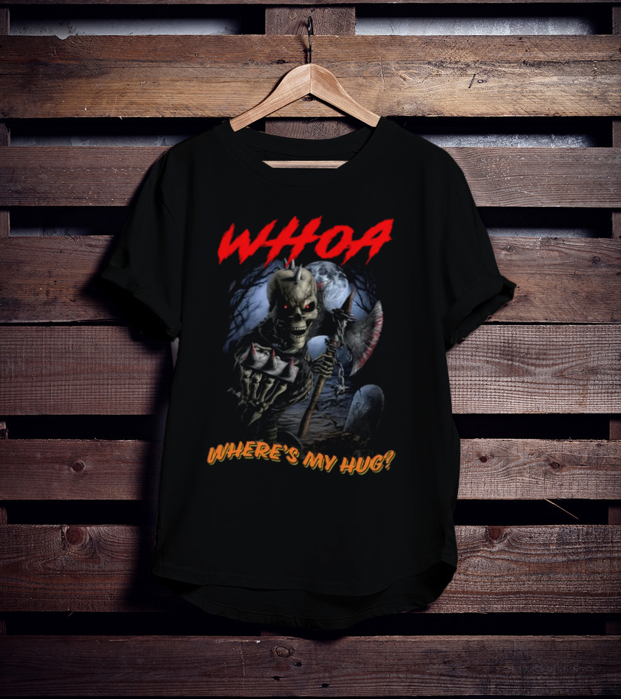 WHOA Where's My Hug Skeleton With Scythe And Red Eyes T-Shirt