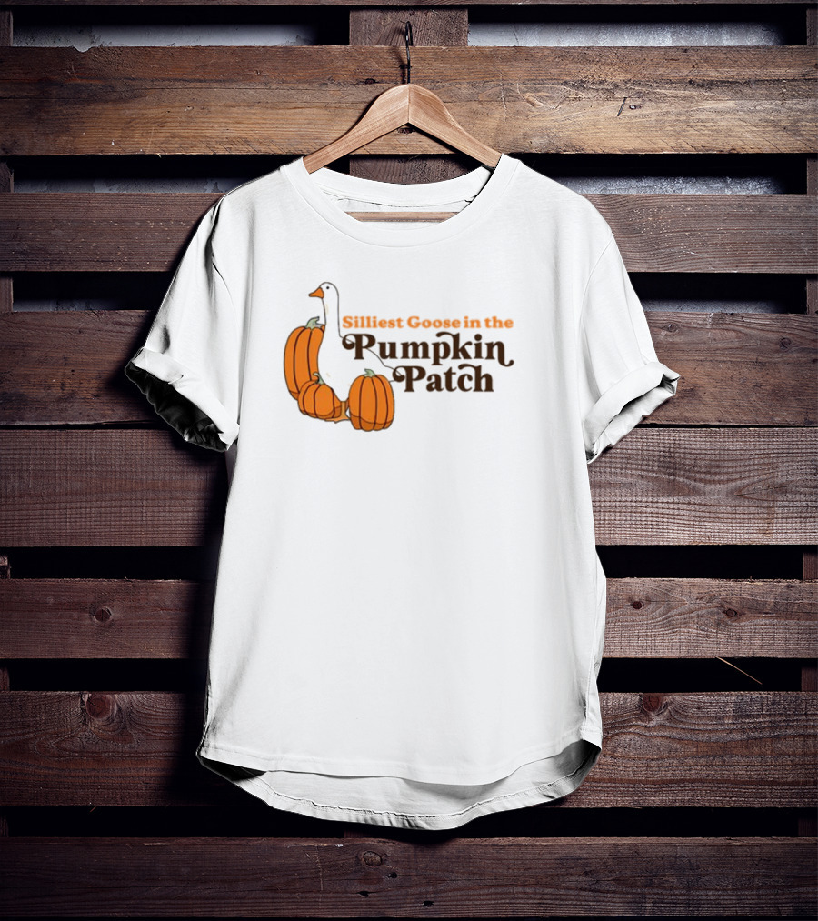 Silliest Goose In The Pumpkin Patch T-Shirt