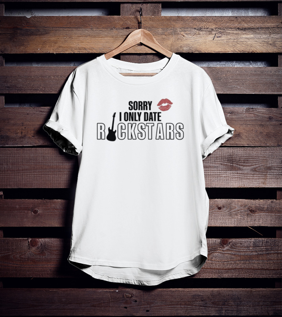 Sorry I Only Date Rockstars Guitar And Lips T-Shirt