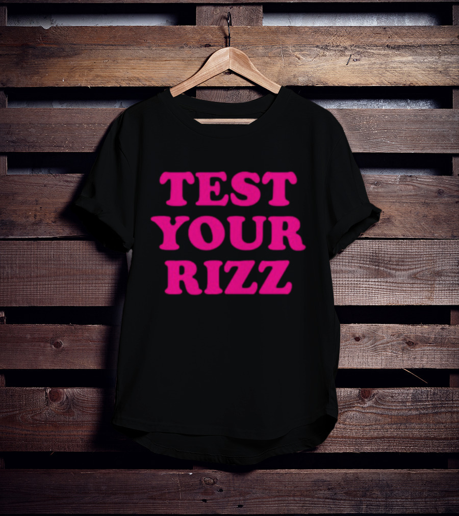 Heav3nlybodies Test Your Rizz T-Shirt