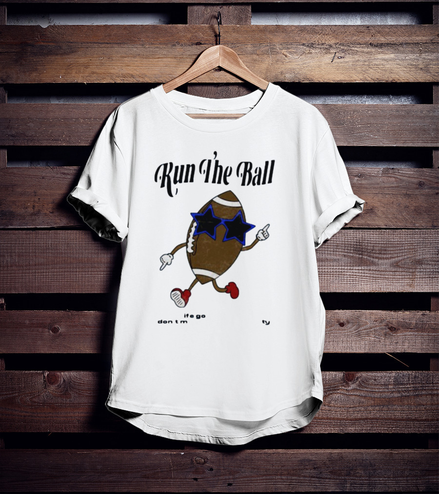 Run The Ball Life Goes By Fast Don’t Miss Your Opportunity Football With Star Glasses T-Shirt