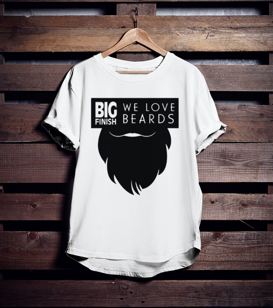Big Finish We Love Beards T-Shirt
