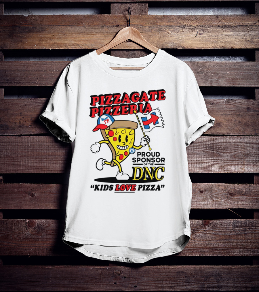 Pizzagate Pizzeria Proud Sponsor Of The DNC Kids Love Pizza T-Shirt