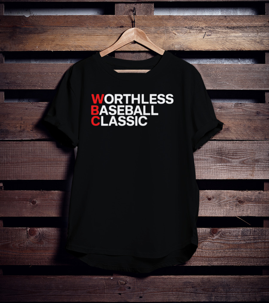 WBC Worthless Baseball Classic Sal Licata Wearing T-Shirt