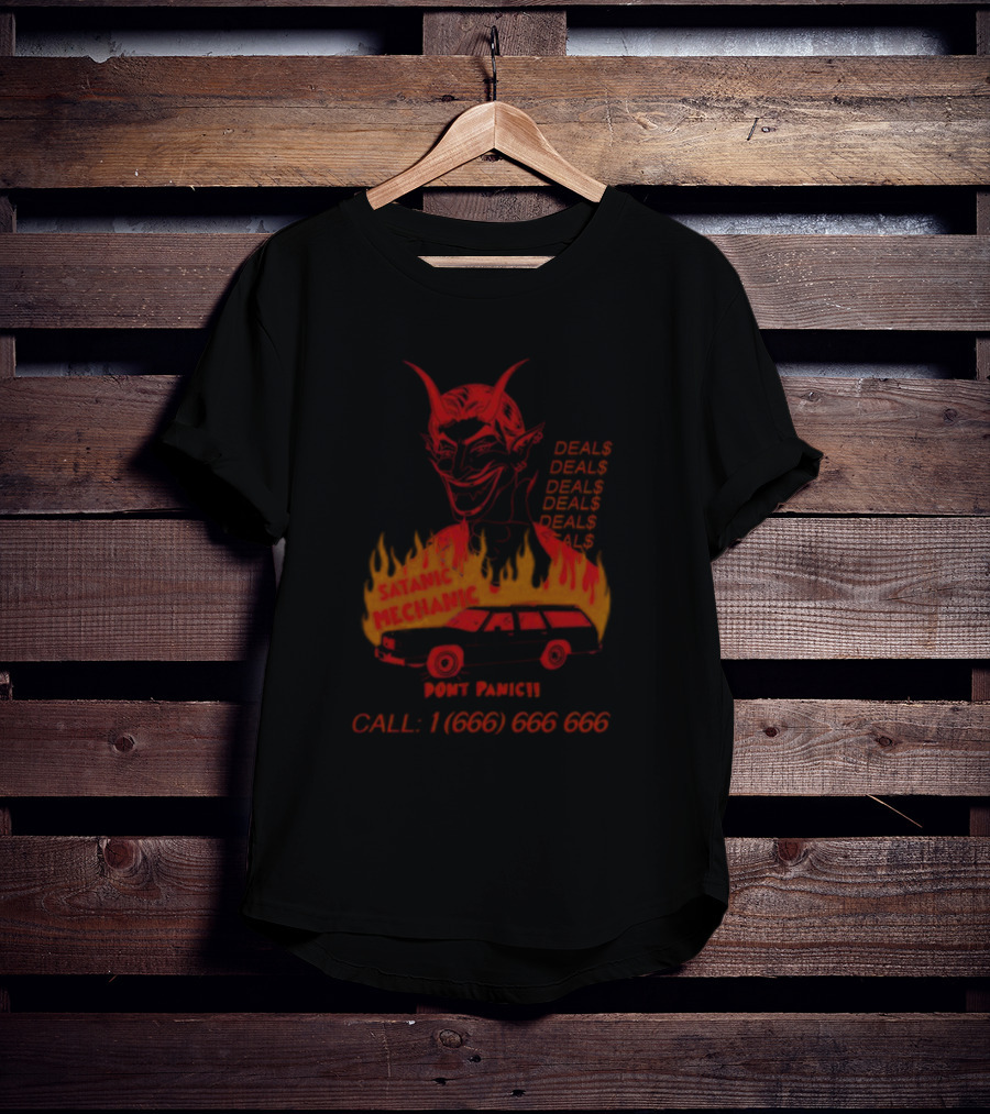 Satanic Mechanic Devil Deals Don't Panic Call 1 (666) 666 666 T-Shirt