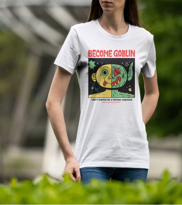 Become Goblin I Don't Wanna Be A Human Anymore Wizard Of Barge Fantasy Brigade T-Shirt