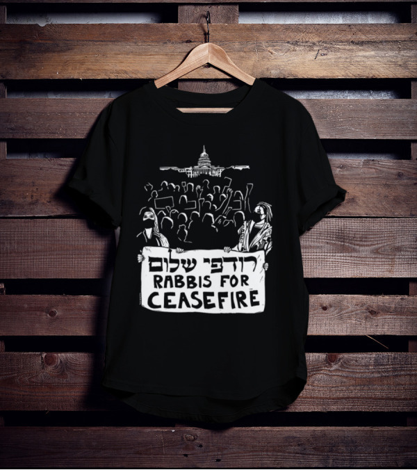 Rabbis For Ceasefire Hebrew Text Protest And Capitol Building T-Shirt