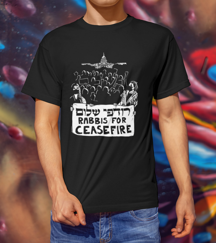 Rabbis For Ceasefire Hebrew Text Protest And Capitol Building T-Shirt