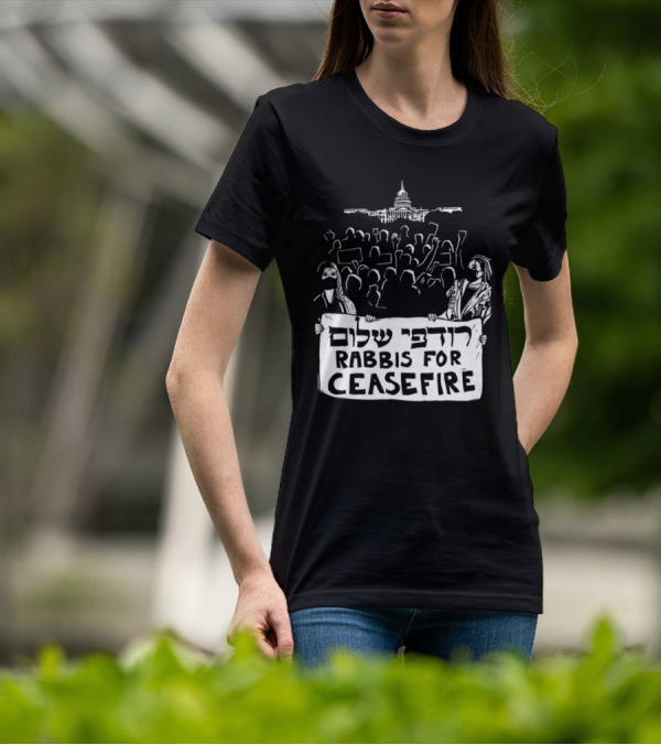 Rabbis For Ceasefire Hebrew Text Protest And Capitol Building T-Shirt