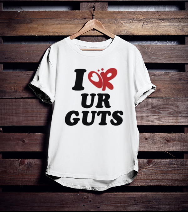 I Love Your Guts Text With Red Heart T-Shirt