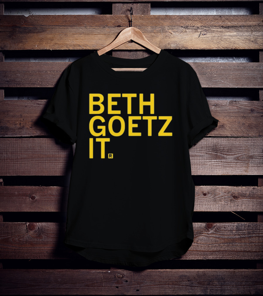 BETH GOETZ IT T-Shirt