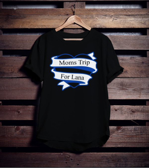 Colorado Avalanche Moms Trip For Lana Heart Banner T-Shirt