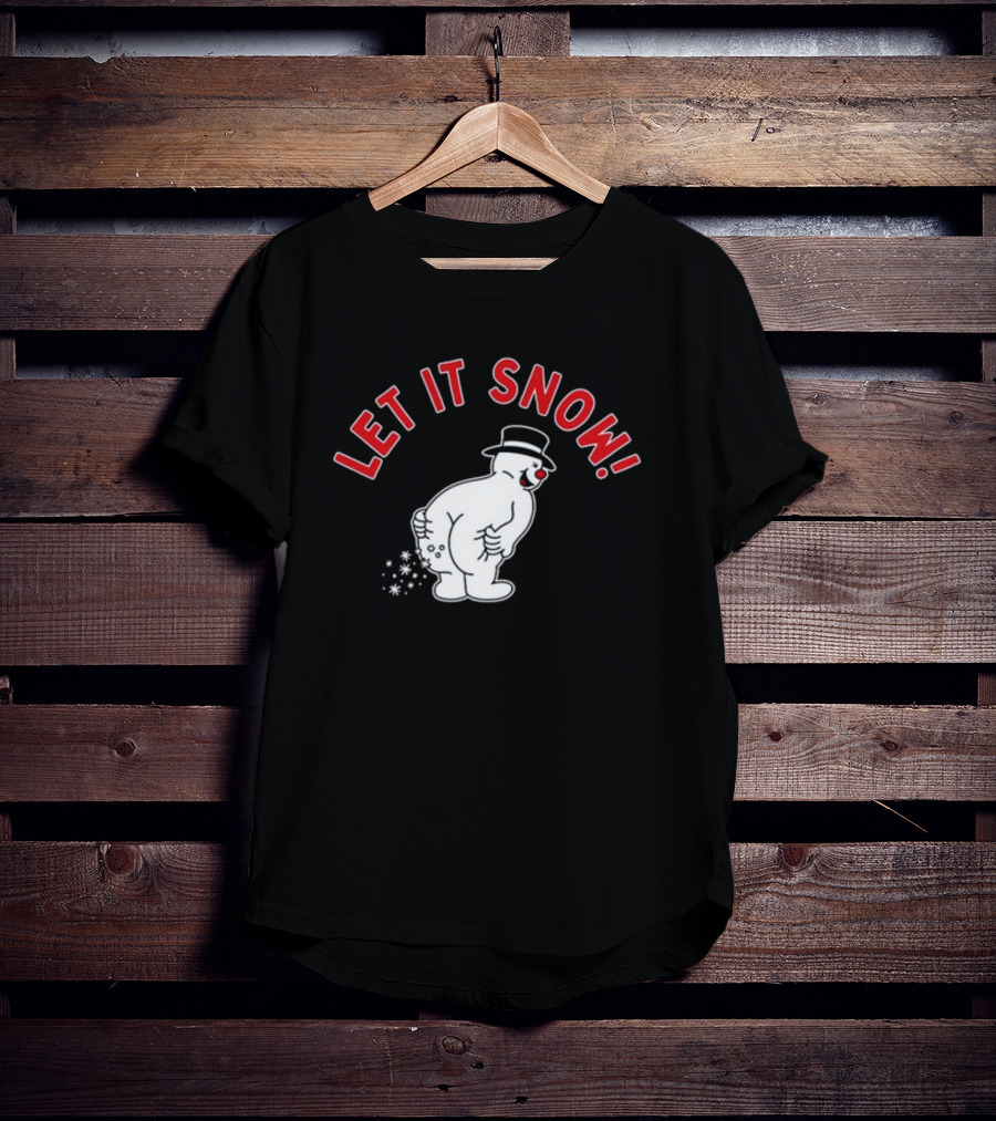 Let It Snow Snowman With Top Hat Fun T-Shirt