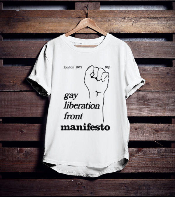London 1971 10p Gay Liberation Front Manifesto T-Shirt