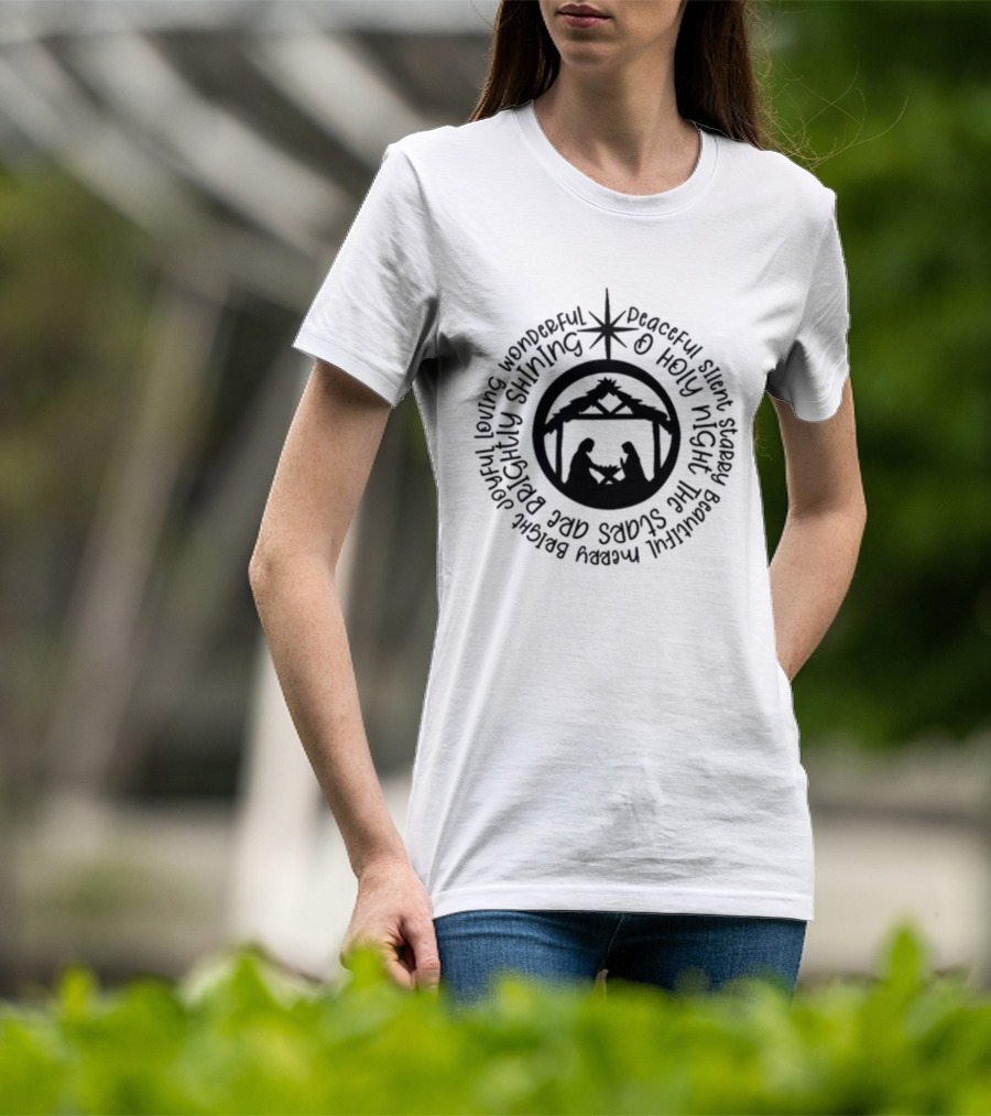 O Holy Night Silent Nativity Scene Brightly Shining Star T-Shirt