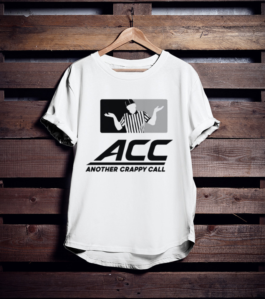 Locked On Canes ACC Another Crappy Call Referee Shrugging Football Humor T-Shirt