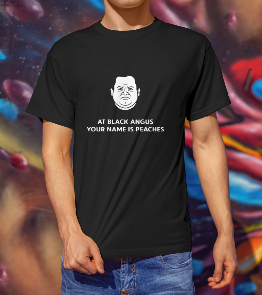 Patton Oswalt Face At Black Angus Your Name Is Peaches T-Shirt