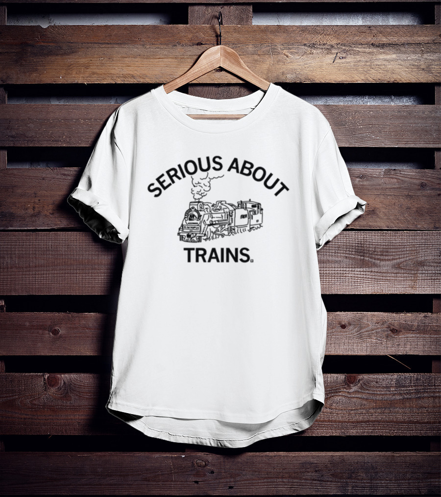Serious About Trains Vintage Locomotive Enthusiast T-Shirt
