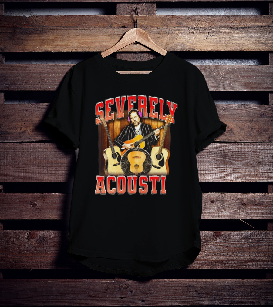 Notsafeforwear Severely Acoustic Guitars And Musician With Headphones T-Shirt